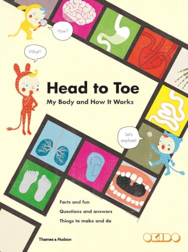 Beispielbild fr Head to Toe : My Body and How It Works zum Verkauf von Better World Books