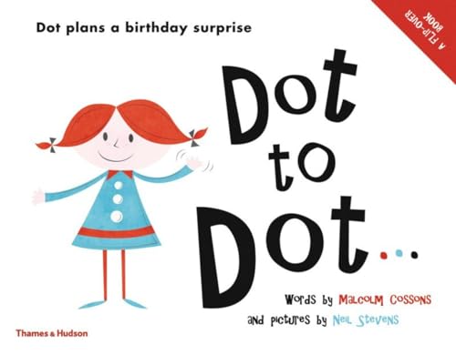 Beispielbild fr Dot to Dot.: A Flip-Over Book zum Verkauf von WorldofBooks