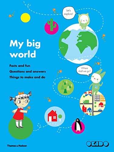 Beispielbild fr My Big World: Facts and fun, questions and answers, things to make and do zum Verkauf von WorldofBooks
