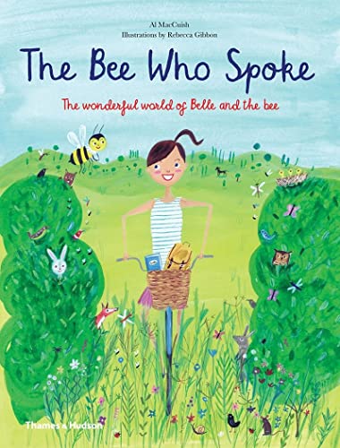 Beispielbild fr The Bee Who Spoke : The Wonderful World of Belle and the Bee zum Verkauf von Better World Books