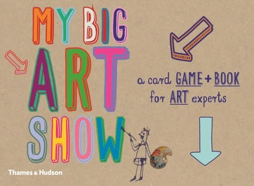 9780500650394: My big art show: A Card Game + Book - Collect Paintings to Win