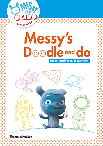 Stock image for Messy's Doodle and Do: An Art Pad for Mini Scientists for sale by WorldofBooks