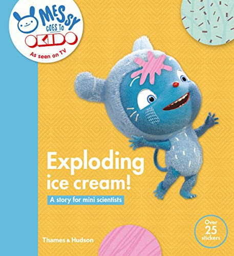 9780500650646: OKIDO: Exploding Ice Cream: Messy Learns All About Taste