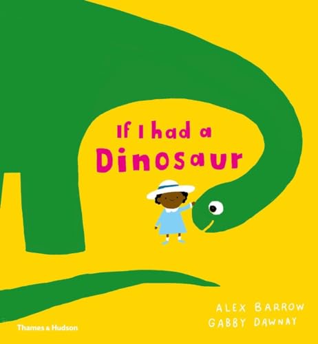 Imagen de archivo de If I Had a Dinosaur a la venta por Better World Books