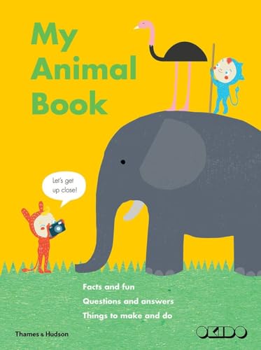 Beispielbild fr My Animal Book: Facts and Fun, Questions and Answers, Things to Make and Do zum Verkauf von WorldofBooks