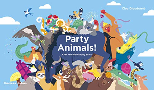 Beispielbild fr Party Animals!: A Tall Tale of Balancing Beasts zum Verkauf von WorldofBooks