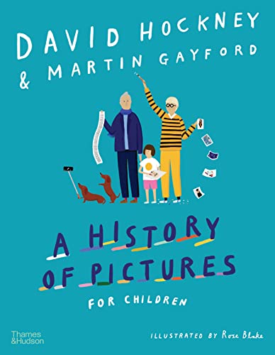 Imagen de archivo de David Hockney A History of Pictures for Children /anglais a la venta por -OnTimeBooks-