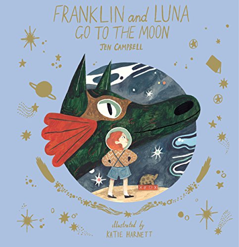 Stock image for Franklin and Luna Go to the Moon for sale by Better World Books