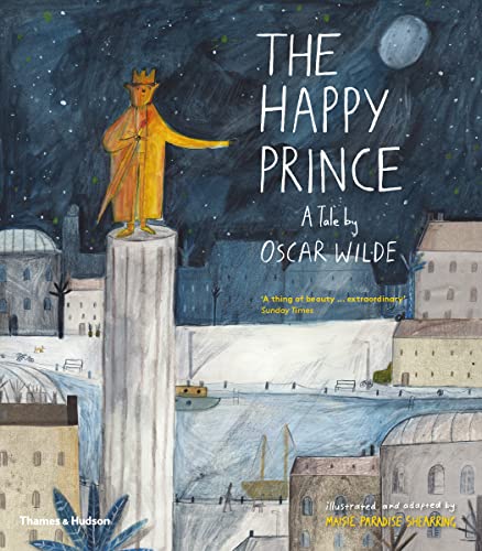 Beispielbild fr The Happy Prince: A Tale by Oscar Wilde zum Verkauf von WorldofBooks