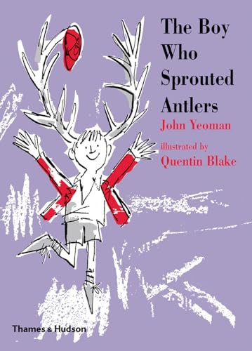 9780500651605: The Boy Who Sprouted Antlers: 3 (Classic Reissue)