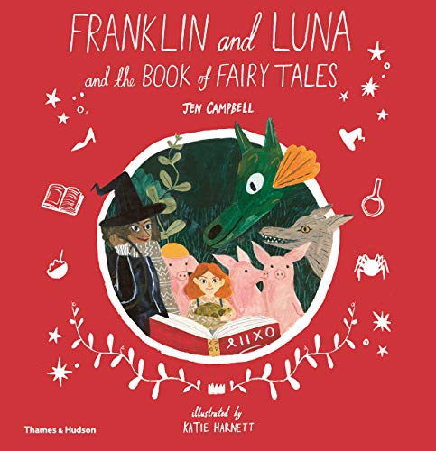 Imagen de archivo de Franklin and Luna and the Book of Fairy Tales: 0 a la venta por WorldofBooks