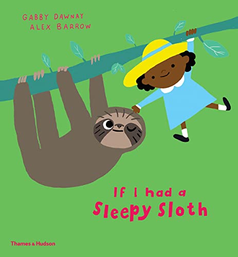 Beispielbild fr If I Had a Sleepy Sloth (If I Had A.Series, 2) zum Verkauf von BooksRun