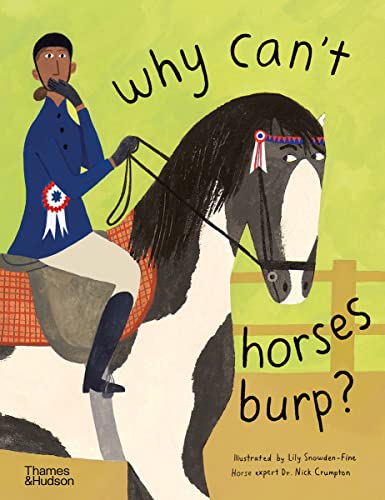 Stock image for Why Can't Horses Burp?: Curious Questions About Your Favorite Pets for sale by SecondSale