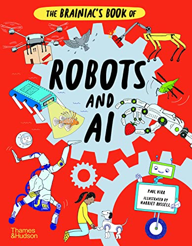 Stock image for The Brainiac's Book of Robots and AI (The Brainiac's Series) for sale by Bookmonger.Ltd