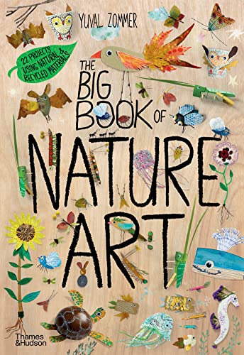Beispielbild fr The Big Book of Nature Art (The Big Book Series, 7) zum Verkauf von Books From California
