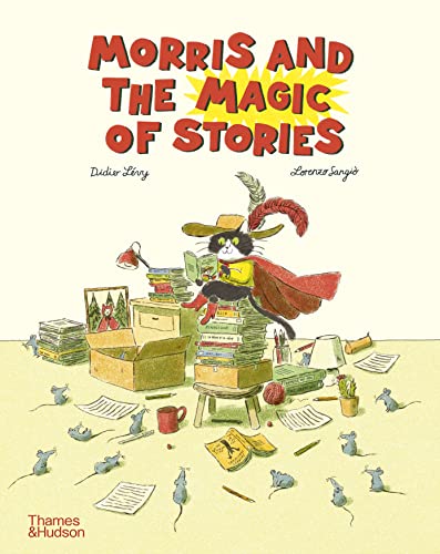 Stock image for Morris and the Magic of Stories for sale by Blackwell's