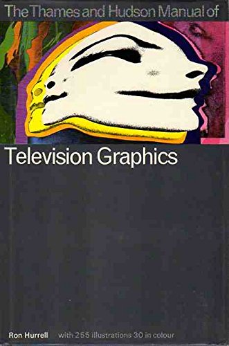 9780500670040: The Thames and Hudson manual of television graphics (The Thames and Hudson manuals)