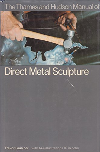 9780500670156: Thames and Hudson Manual of Direct Metal Sculpture