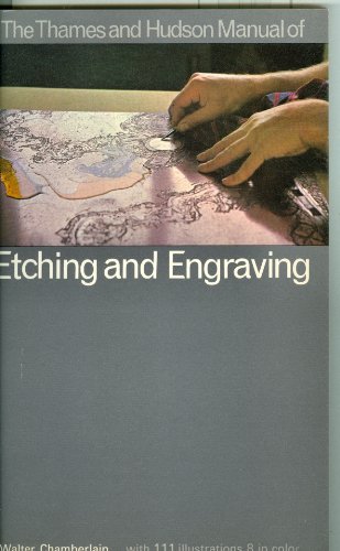 Imagen de archivo de The Thames and Hudson Manual of Etching and Engraving a la venta por Better World Books