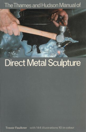 9780500680155: Thames and Hudson Manual of Direct Metal Sculpture