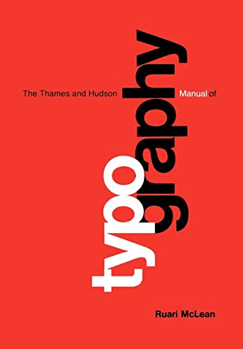 Imagen de archivo de The Thames and Hudson Manual of Typography a la venta por Better World Books