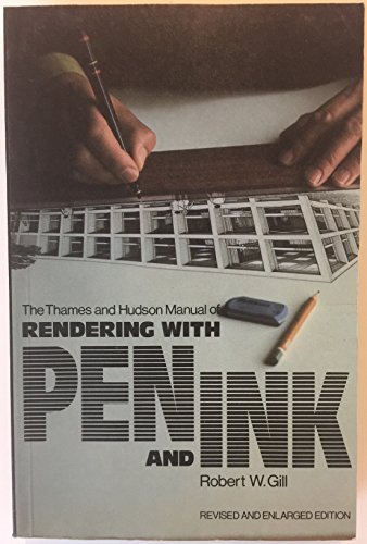 Stock image for The Thames and Hudson Manual of Rendering with Pen and Ink for sale by ThriftBooks-Dallas