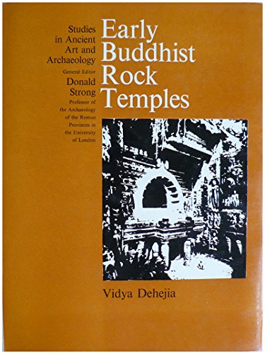 Beispielbild fr Early Buddhist Rock Temples: A Chronological Study (Studies in Ancient Art and Archaeology). zum Verkauf von Powell's Bookstores Chicago, ABAA