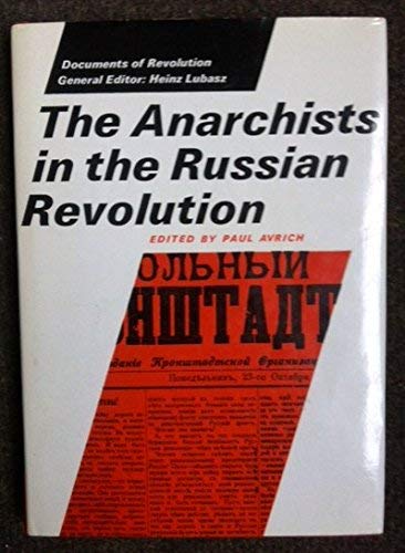 9780500750018: Anarchists in the Russian Revolution