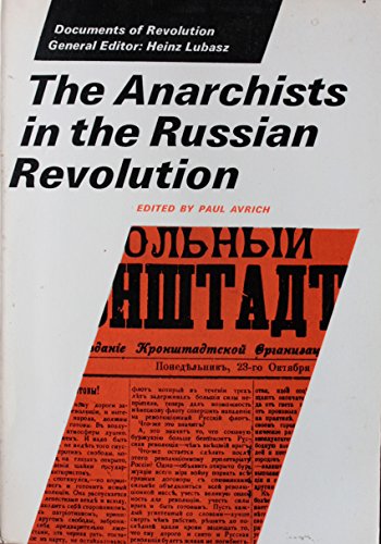 9780500760017: Anarchists in the Russian Revolution
