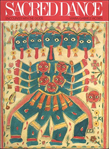 Imagen de archivo de Sacred Dance: Encounter With the Gods (Art and Imagination) a la venta por HPB-Red