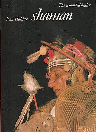 Imagen de archivo de Shaman : The Wounded Healer a la venta por Irish Booksellers