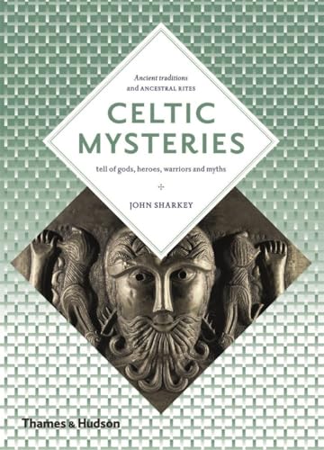 9780500810569: Celtic Mysteries: The Ancient Religion