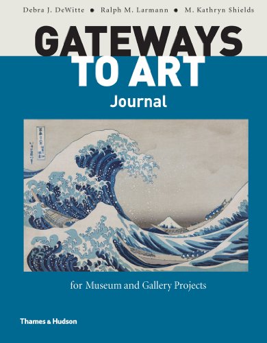 Stock image for Gateways to Art Journal for Museum and Gallery Projects for sale by Half Price Books Inc.