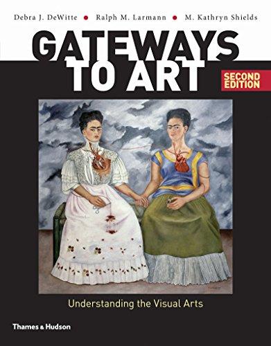 Imagen de archivo de Gateways to Art: Understanding the Visual Arts (Second edition) a la venta por HPB-Red