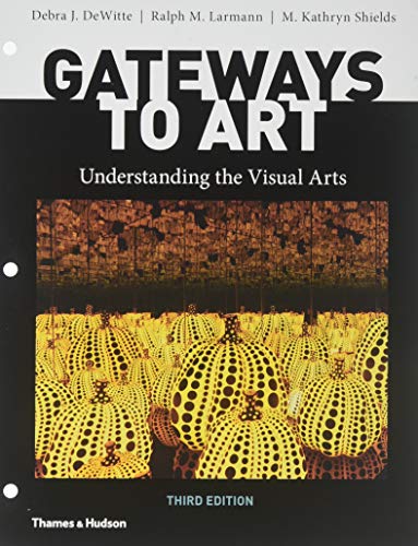 Beispielbild fr Gateways to Art: Understanding the Visual Arts zum Verkauf von BooksRun