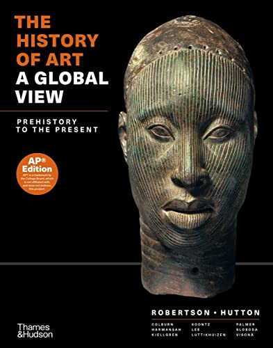Beispielbild fr The History of Art: A Global View: Prehistory to the Present zum Verkauf von Books Unplugged