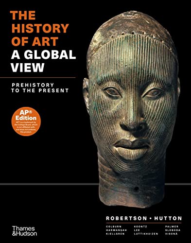 Imagen de archivo de The History of Art: A Global View: Prehistory to the Present a la venta por Kennys Bookshop and Art Galleries Ltd.