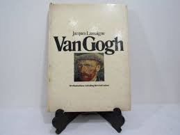 Van Gogh (The great impressionists) (9780500860038) by Jacques. Lassaigne