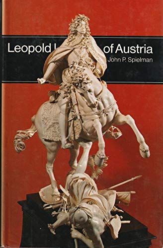 9780500870051: Leopold I of Austria