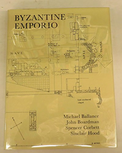 Byzantine Emporio: Excavations at Chios 1952-55 (9780500960233) by Balance, Michael; Hood, Sinclair; Corbett, Spencer