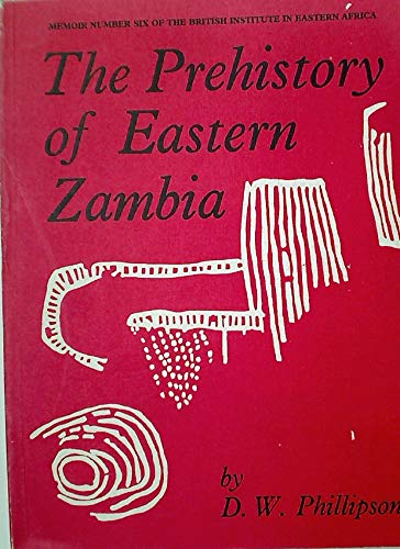 Stock image for The Prehistory of Eastern Zambia for sale by Better World Books