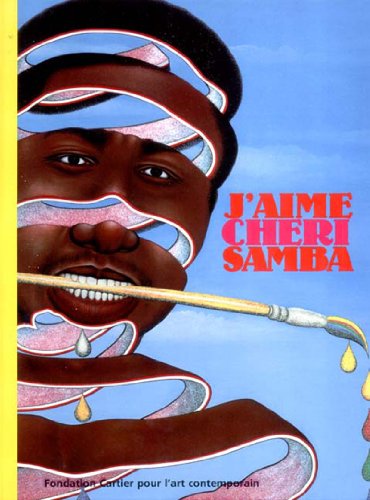 J'aime Cheri Samba (9780500970140) by Andre Magnin; Robert Storr