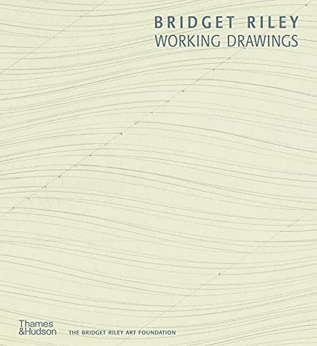 Stock image for Bridget Riley: Working Drawings for sale by Caveat Emptor Used and Rare Books