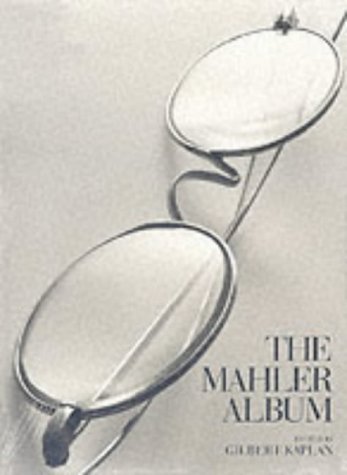 Beispielbild fr The Mahler Album. zum Verkauf von Travis & Emery Music Bookshop ABA