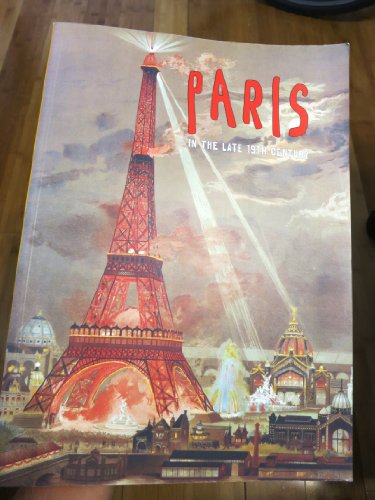 Imagen de archivo de Paris in the Late 19th Century a la venta por Project HOME Books