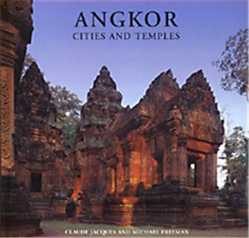9780500974582: Angkor: Cities and Temples