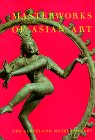 Masterworks of Asian Art (9780500974667) by Cunningham, Michael R.; Cleveland Museum Of Art