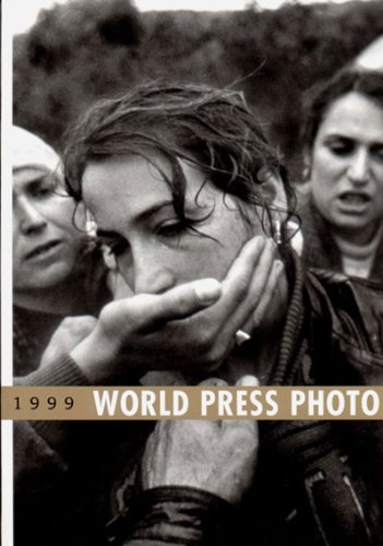 Imagen de archivo de World Press Photo 1999 a la venta por Half Price Books Inc.