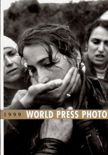 Stock image for World Press Photo 1999 for sale by Half Price Books Inc.