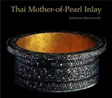 Imagen de archivo de Thai Mother-of-Pearl Inlay a la venta por Thomas Emig